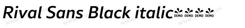 Rival Sans Black italic字体转换